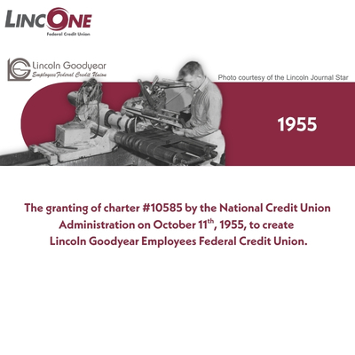 Lincoln Goodyear Employees Federal Credit Union History