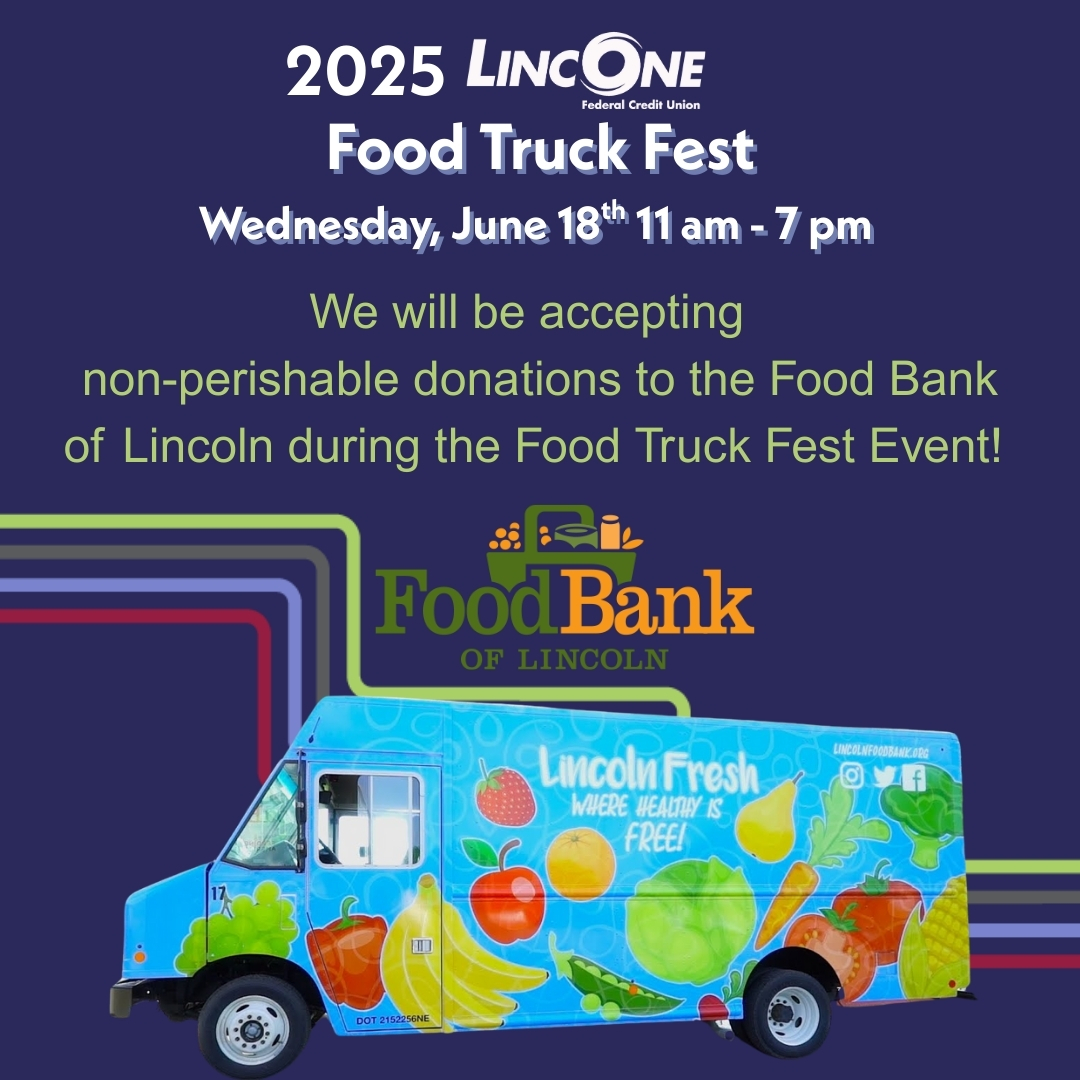 LincOne is accepting non-perishable donations at their Third Annual Food Truck Fest for the Food Bank of LIncoln