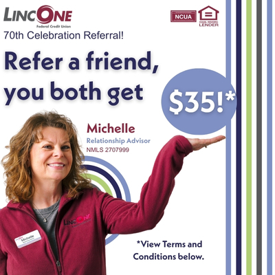 Refer Your Friends and Family, they'll get $35 and you'll get $35 when they open an account!